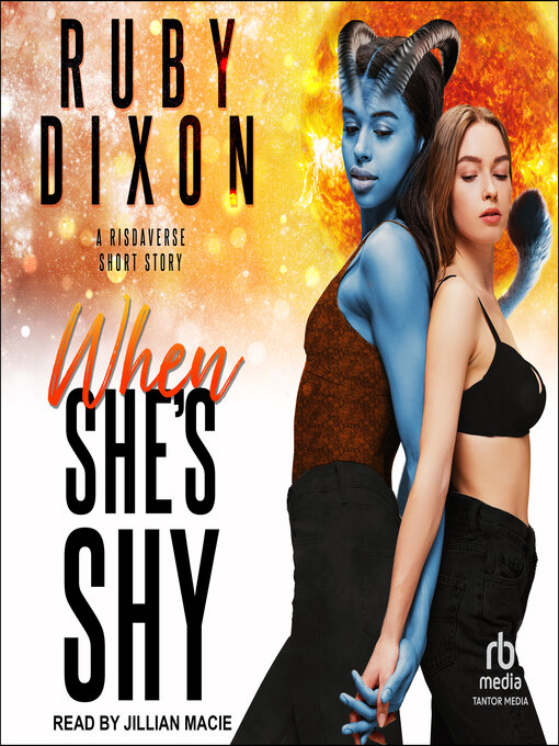 Title details for When She's Shy by Ruby Dixon - Available